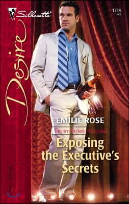 Exposing the Executive&#39;s Secrets