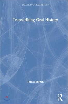 Transcribing Oral History