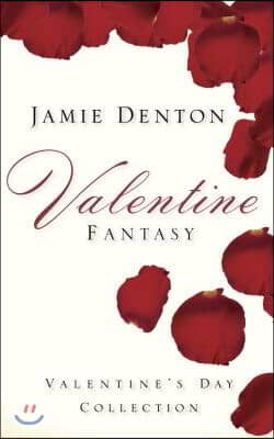 Valentine Fantasy