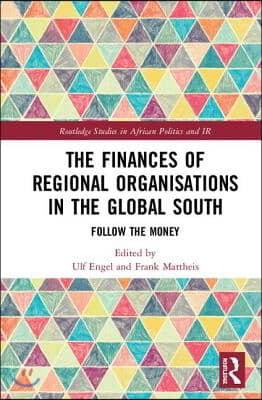 Finances of Regional Organisations in the Global South