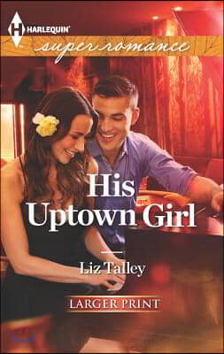 His Uptown Girl