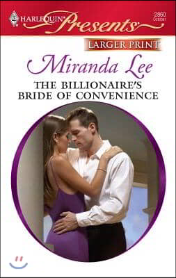 The Billionaire&#39;s Bride of Convenience