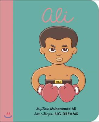 Muhammad Ali: My First Muhammad Ali [Board Book]