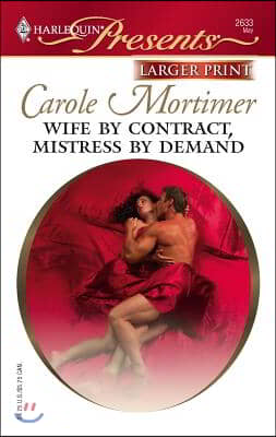 Wife by Contract, Mistress by Demand