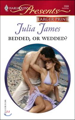 Bedded, or Wedded?