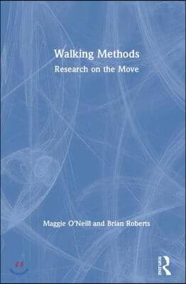 Walking Methods: Research on the Move