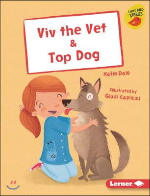 VIV the Vet &amp; Top Dog