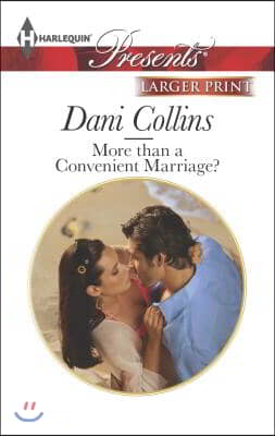 More Than a Convenient Marriage? & No Longer Forbidden?