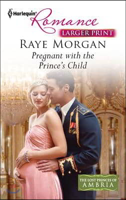 Pregnant With the Prince&#39;s Child