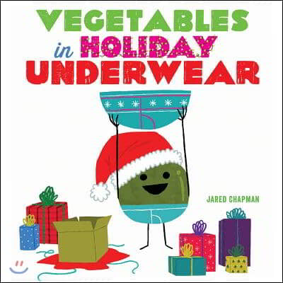 Vegetables in Holiday Underwear (Hardcover)