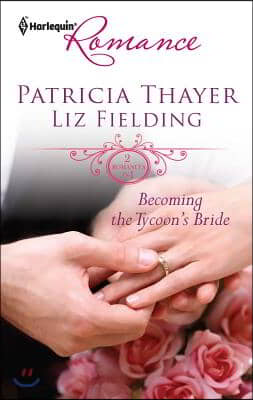 Becoming the Tycoon&#39;s Bride