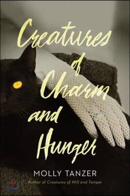 Creatures of Charm and Hunger