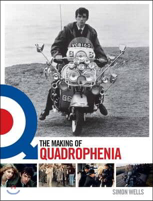 The Making of Quadrophenia