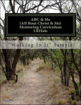 Sample: ABC & Me Mentoring Curriculum Series: Walking In It Sample