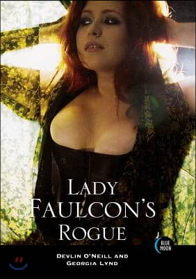 Lady Faulcon's Rogue