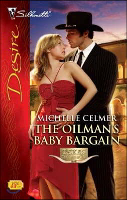 The Oilman&#39;s Baby Bargain