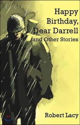 Happy Birthday Dear Darrell and Other Stories