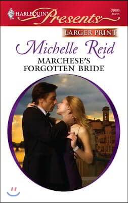 Marchese&#39;s Forgotten Bride