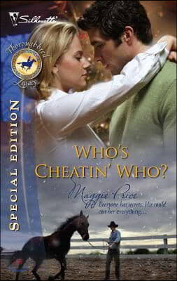 Who&#39;s Cheatin&#39; Who?