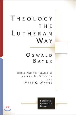 Theology the Lutheran Way