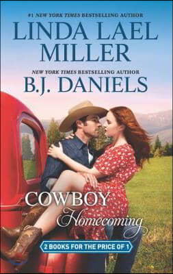 Cowboy Homecoming: A 2-In-1 Collection