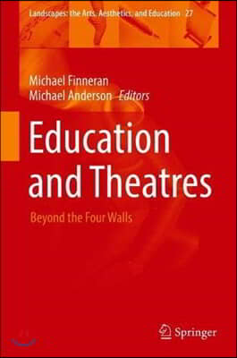Education and Theatres: Beyond the Four Walls