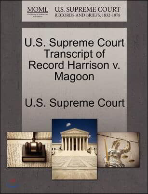 U.s. Supreme Court Transcript of Record Harrison V. Magoon