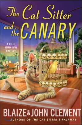 The Cat Sitter and the Canary