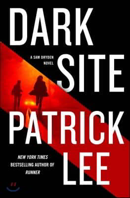 Dark Site: A Sam Dryden Novel