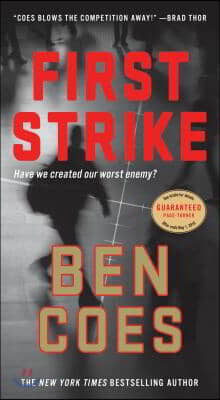 First Strike: A Thriller