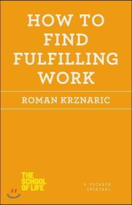 How to Find Fulfilling Work