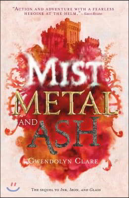 Mist, Metal, and Ash