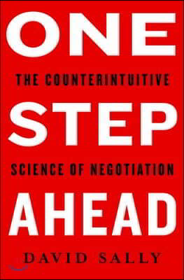 One Step Ahead: Mastering the Art and Science of Negotiation