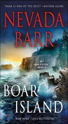 Boar Island: An Anna Pigeon Novel