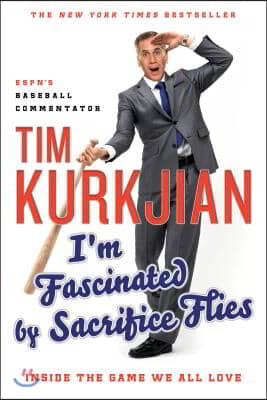 I&#39;m Fascinated by Sacrifice Flies: Inside the Game We All Love