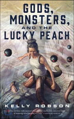 Gods, Monsters, and the Lucky Peach