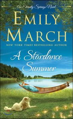 A Stardance Summer: An Eternity Springs Novel