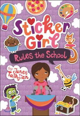 Sticker Girl Rules the School [With Sticker Sheet]