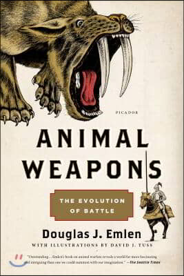 Animal Weapons: The Evolution of Battle