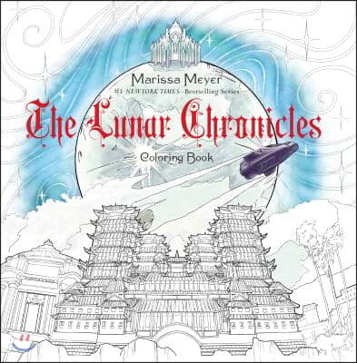 The Lunar Chronicles Coloring Book