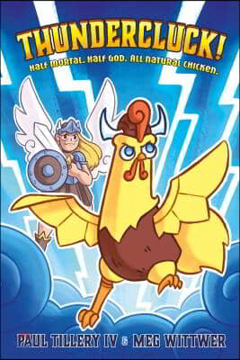 Thundercluck!: Chicken of Thor