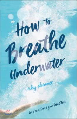 How to Breathe Underwater