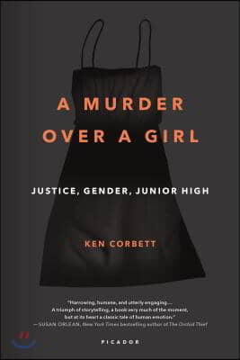 A Murder Over a Girl: Justice, Gender, Junior High