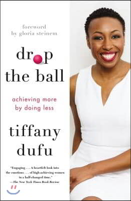 Drop the Ball: Achieving More by Doing Less