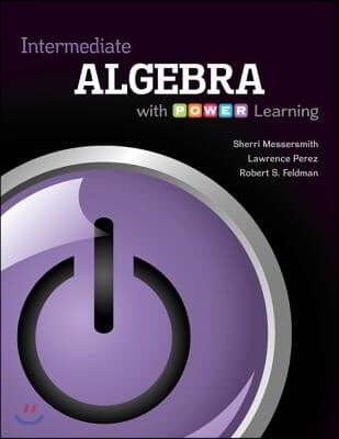 Intermediate Algebra + P.o.w.e.r. Learning + Connect Plus Math Hosted by Aleks