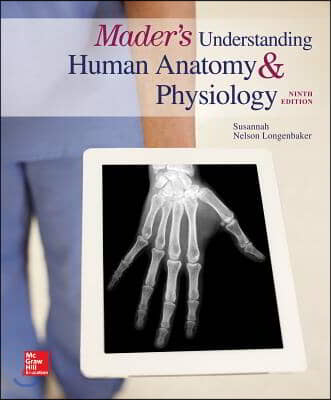 Mader&#39;s Understanding Human Anatomy &amp; Physiology