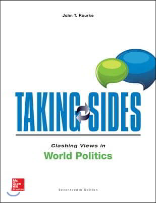 Taking Sides: Clashing Views in World Politics