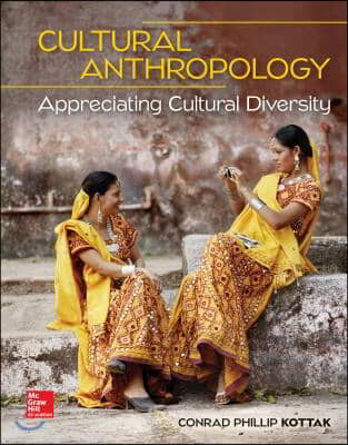 Loose Leaf for Cultural Anthropology: Appreciating Cultural Diversity