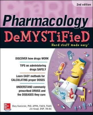 Pharmacology Demystified, Second Edition