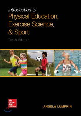 Introduction to Physical Education, Exercise Science, and Sport + Connect Access Card